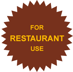 For RESTAURANT USE